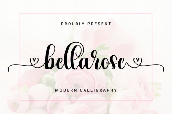 Bellarose: A Romantic Script Font